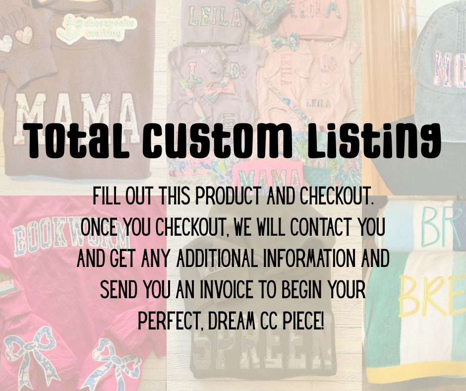 Totally Custom – chesapeakecrafting
